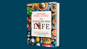 BOOK REVIEW | From Theory to Bowl: Habib and Becker Serve Up 120+ Recipes for Canine Longevity in Companion to Their Bestselling ‘The Forever Dog’